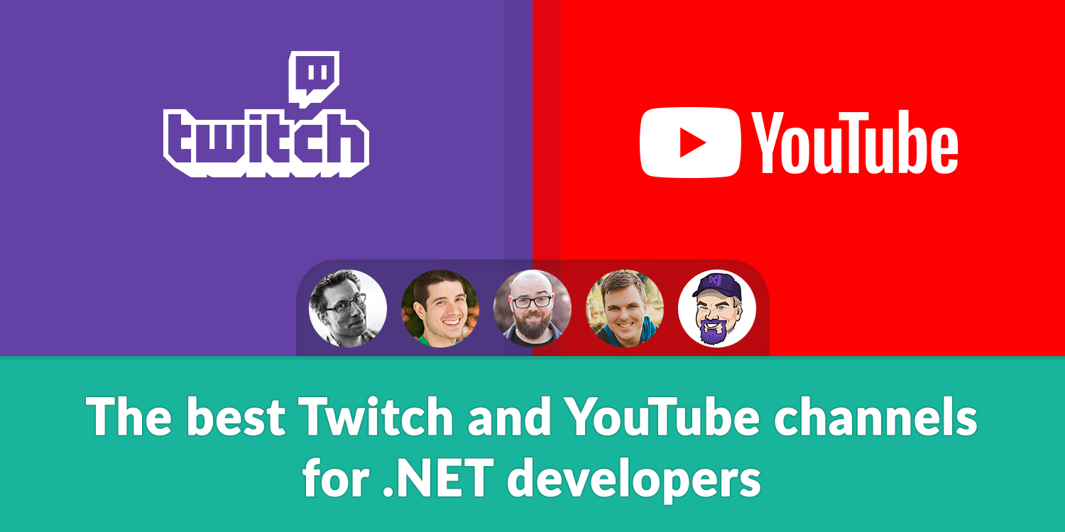The best Twitch and YouTube channels for .NET developers