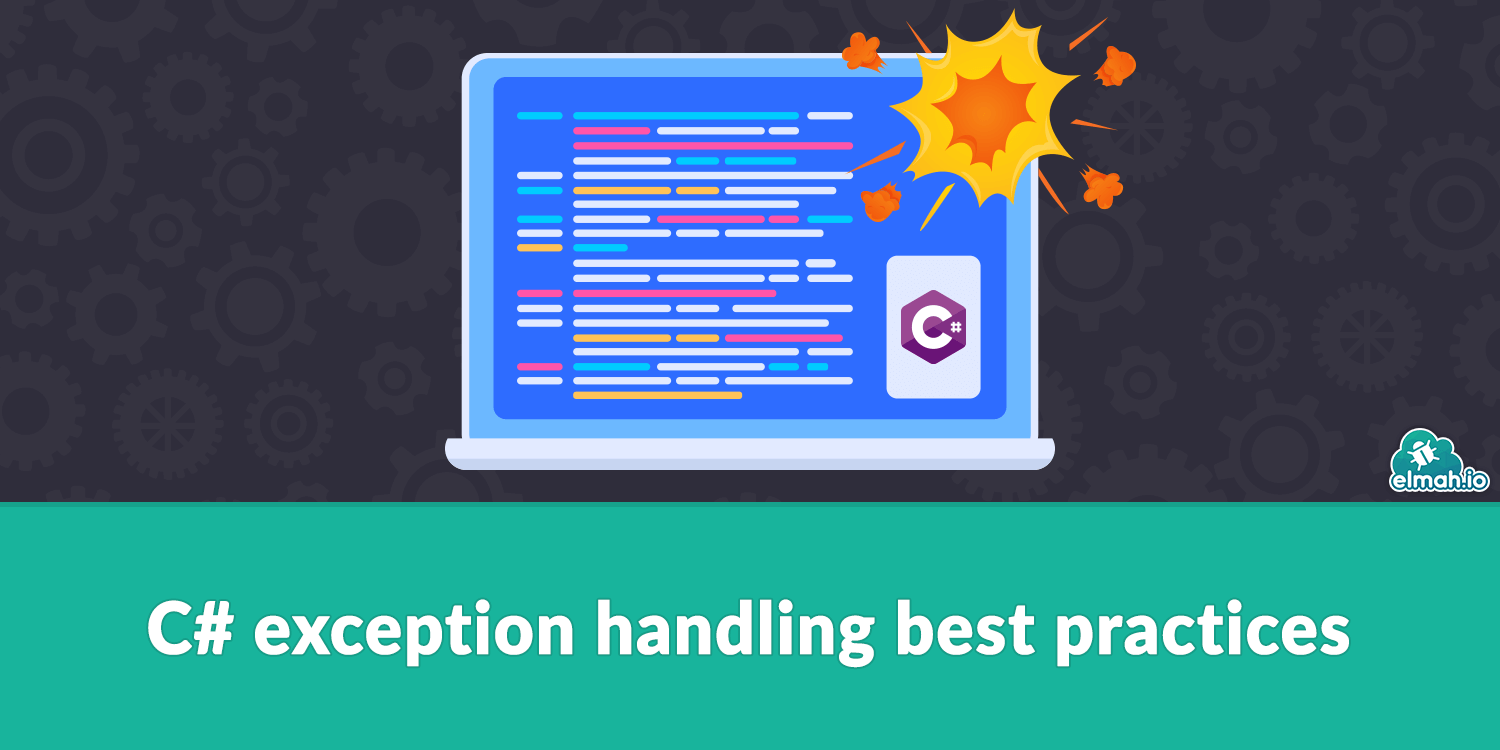 C# exception handling best practices