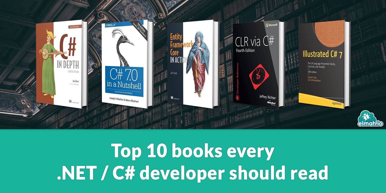 Top 10 books every .NET/C# developer should read