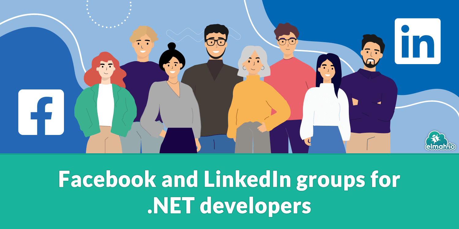 Facebook and LinkedIn groups for .NET developers