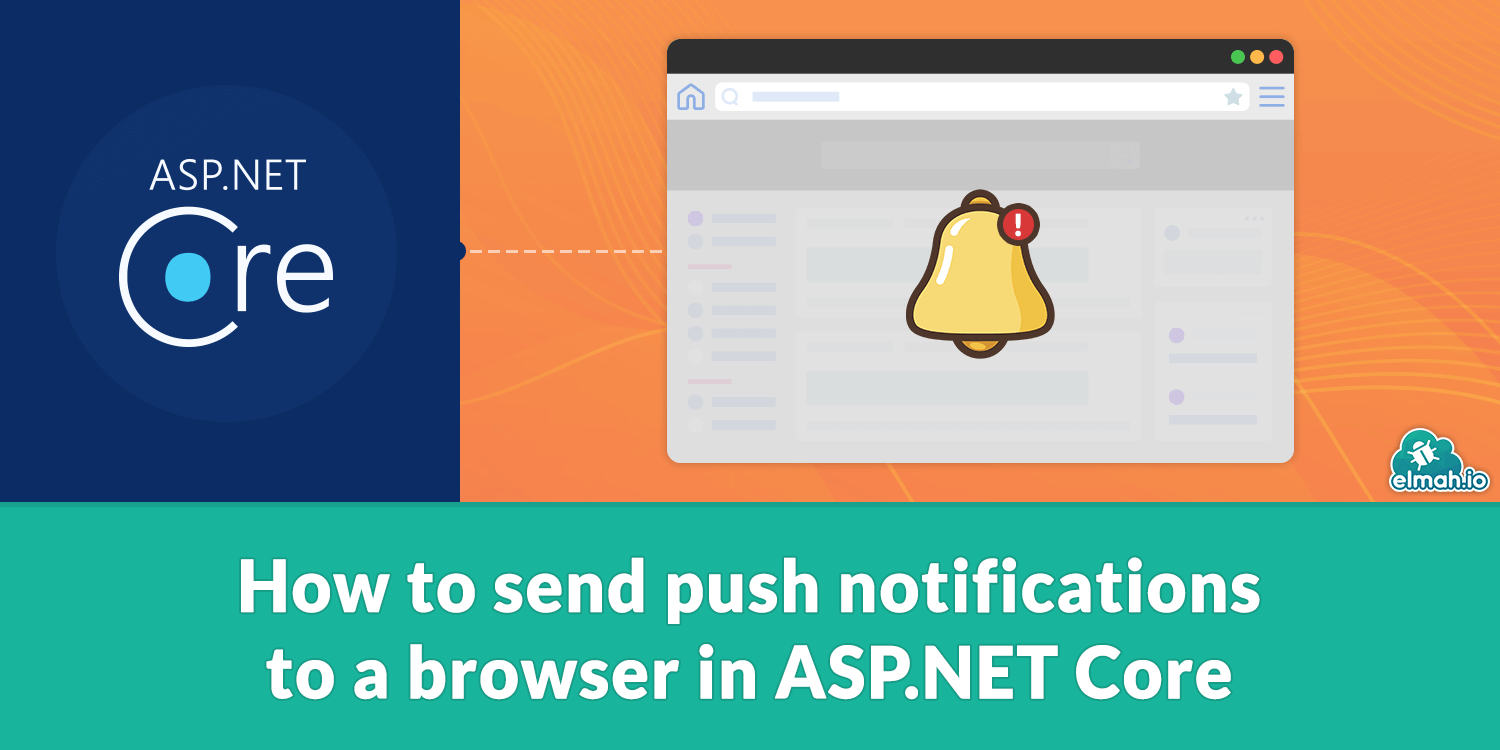 How to send push notifications to a browser in ASP.NET Core