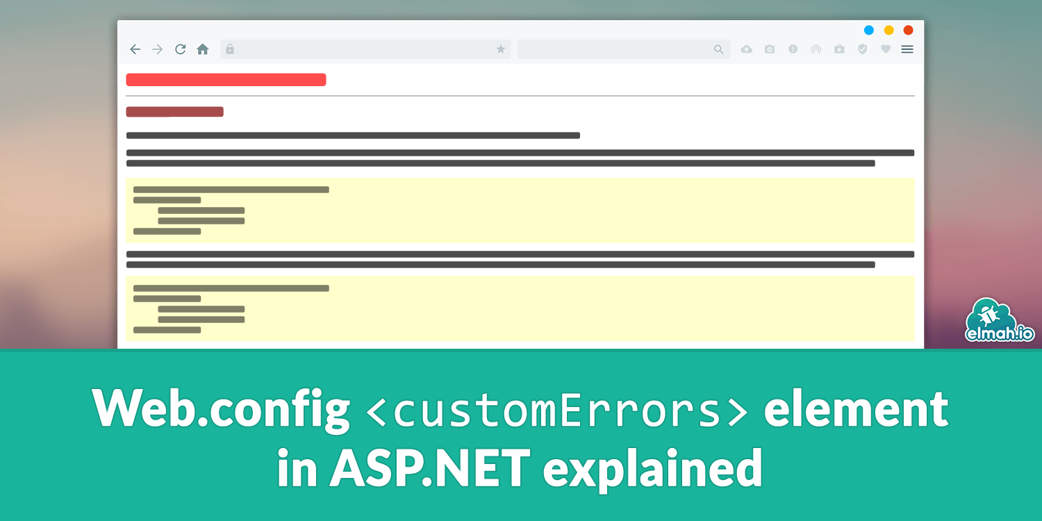 Web.config customErrors element with ASP.NET explained