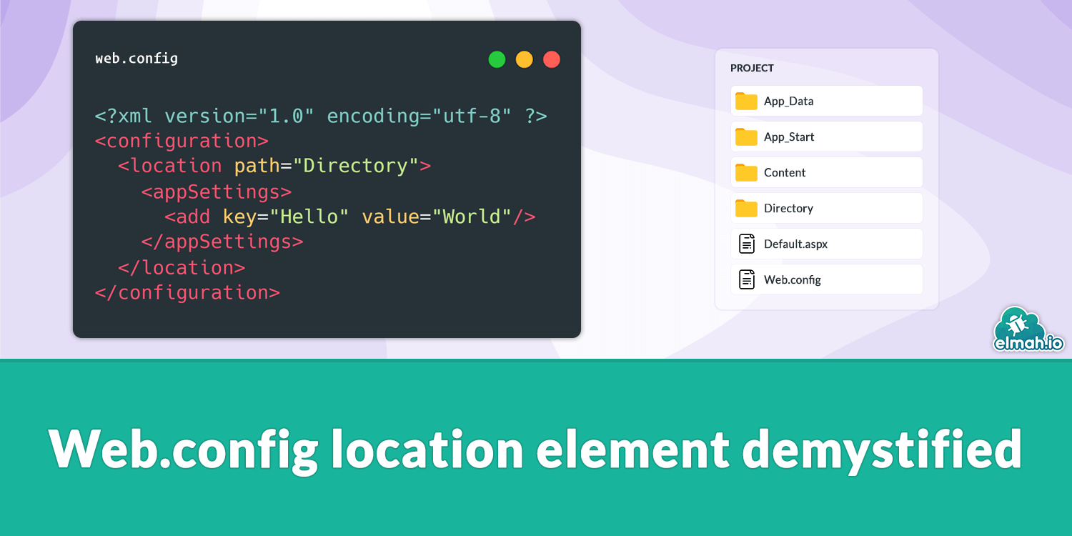 .config location element demystified