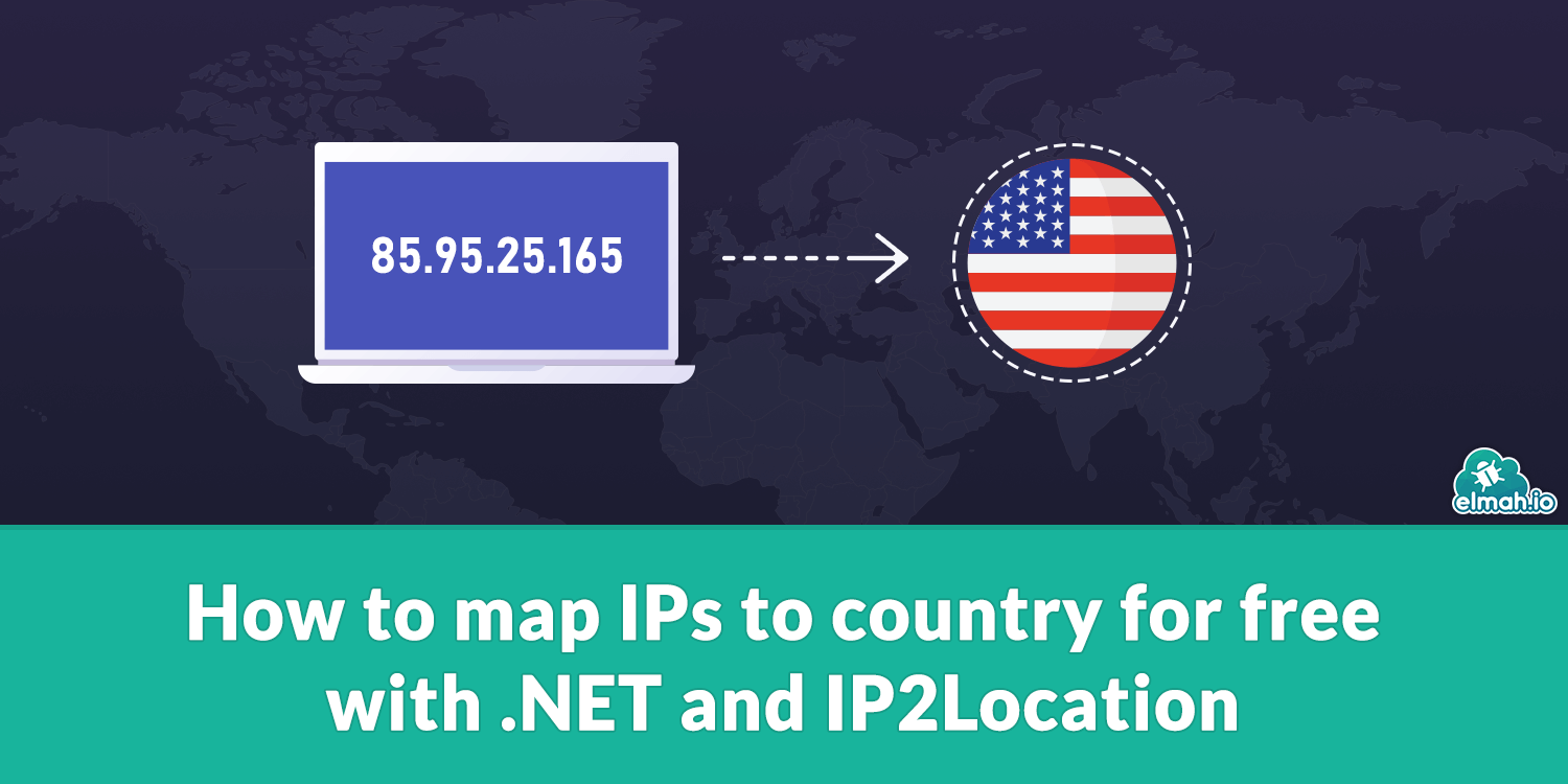 How To Map Ips To Country For Free With Dot.net And Ip2location 1 