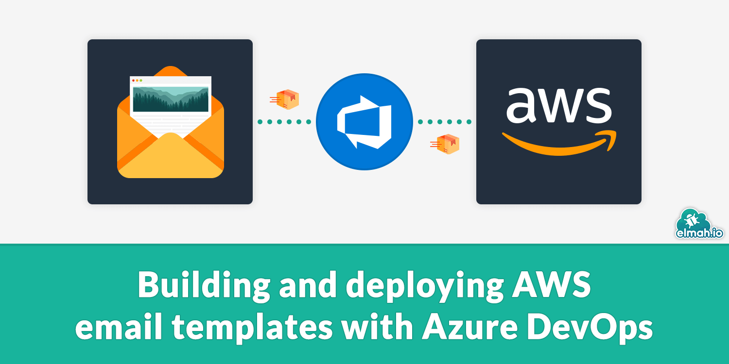 Building and deploying AWS email templates with Azure DevOps