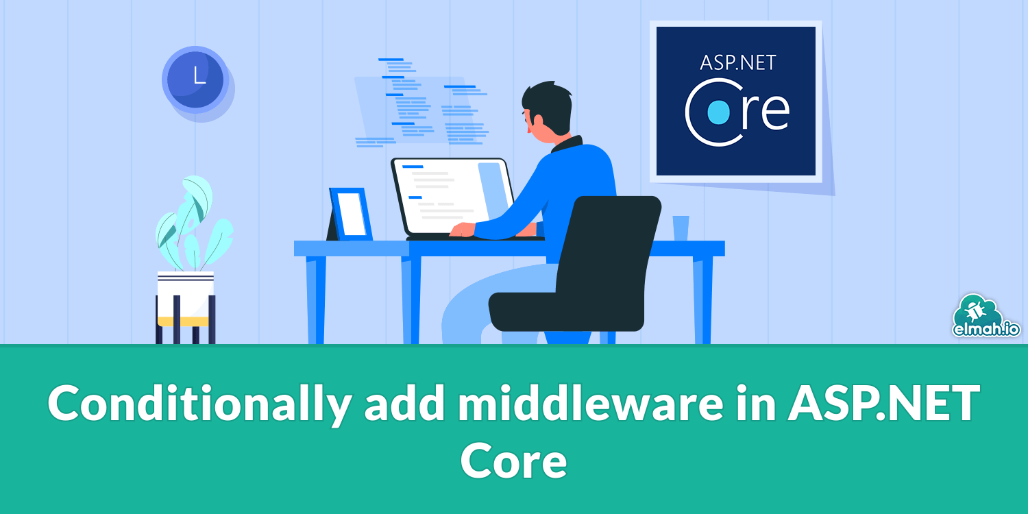 Conditionally add middleware in ASP.NET Core
