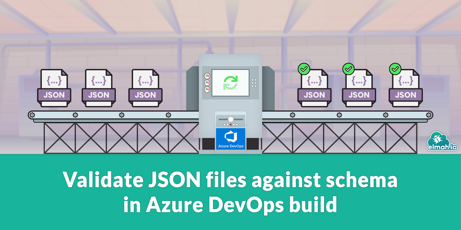 Validate JSON files against schema in Azure DevOps build