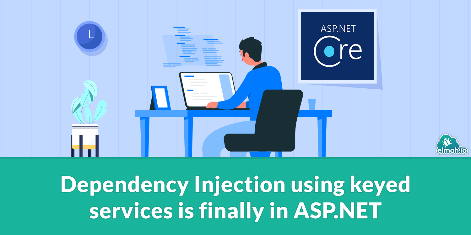Dependency Injection using keyed services is finally in ASP.NET