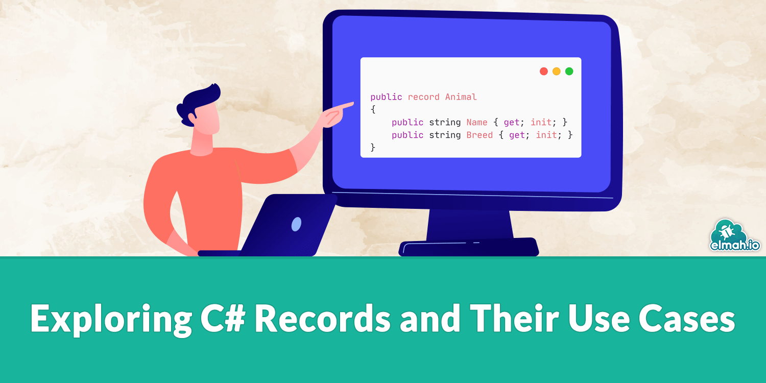 Exploring C# Records and Their Use Cases