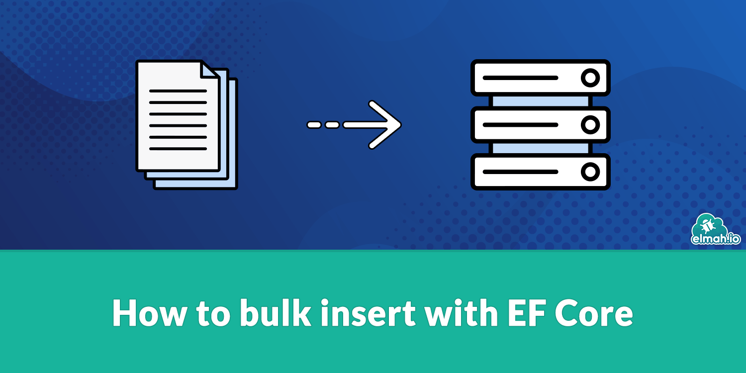 How to bulk insert with EF Core