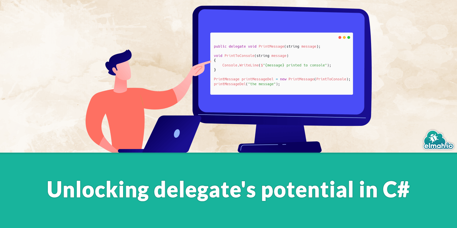 Unlocking delegate's potential in C#