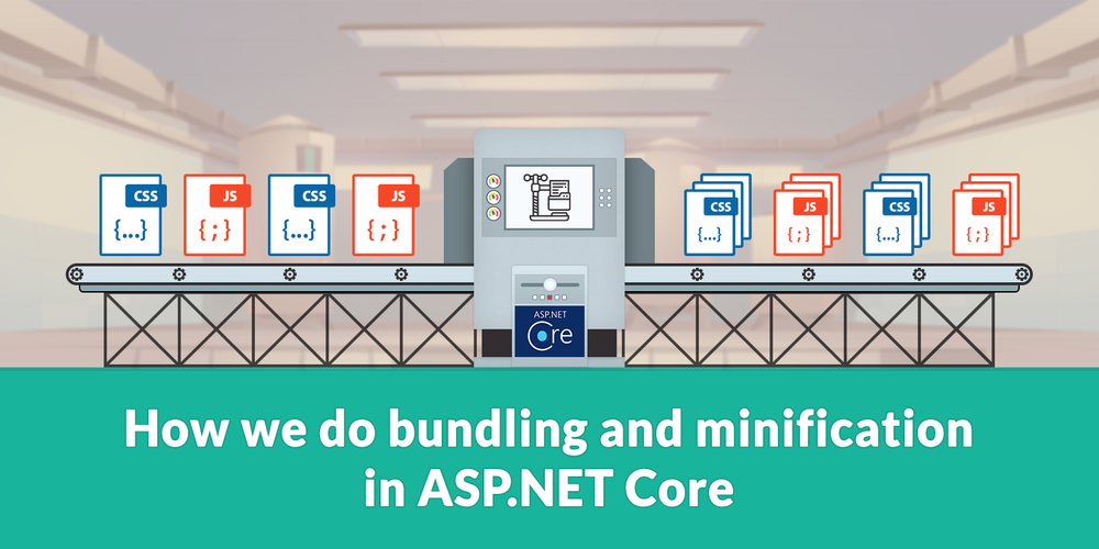 How We Do Bundling And Minification In ASP NET Core DevsDay Ru